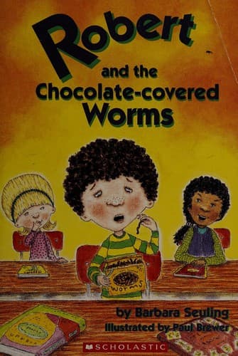 Cover of Robert and the Chocolate-Covered Worms (Robert)