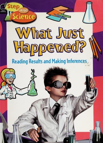 Cover of What just happened? Reading results and making inferences