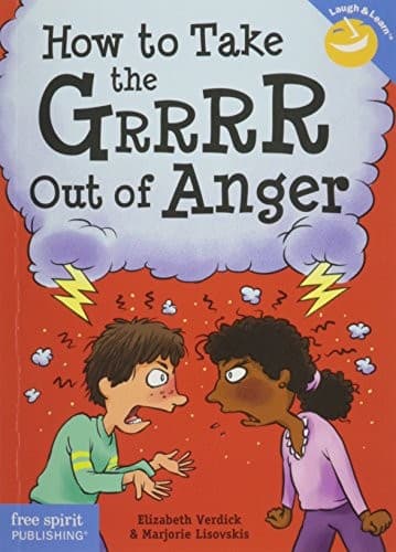 Cover of How to Take the Grrrr Out of Anger