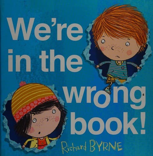 Cover of We're in the wrong book!