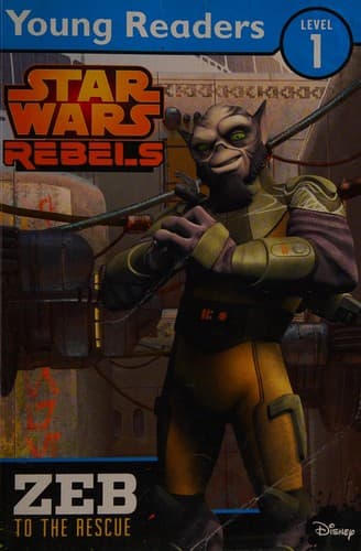 Cover of Star Wars - Rebels - Zeb to the Rescue