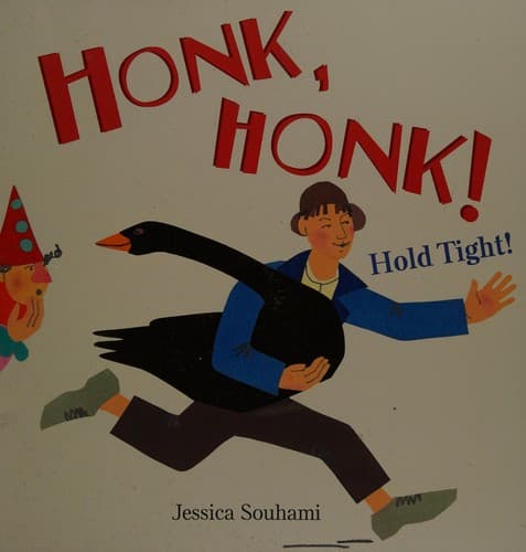 Cover of Honk, honk! hold tight!