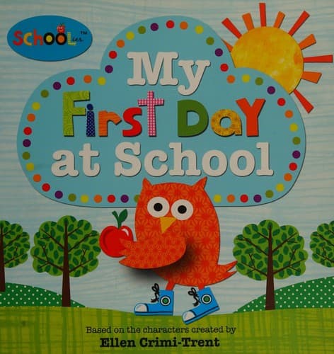 Cover of My first day at school