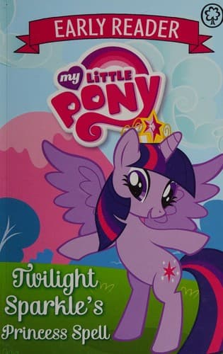 Cover of Twilight Sparkle's princess spell