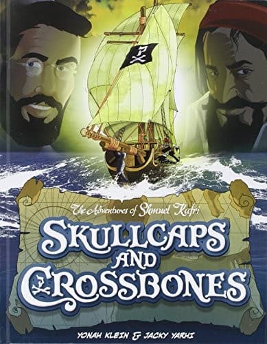 Cover of Skullcaps and Crossbones - The Adventures of Shmuel Kafri
