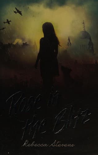 Cover of Rose in the blitz
