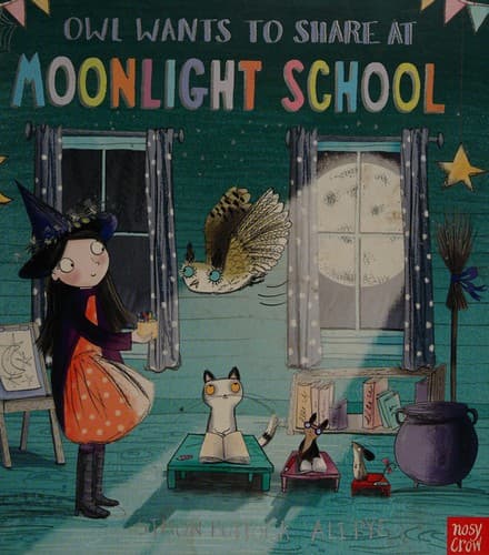 Cover of Owl wants to share at Moonlight School