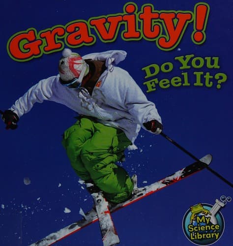 Cover of Gravity! do you feel it?