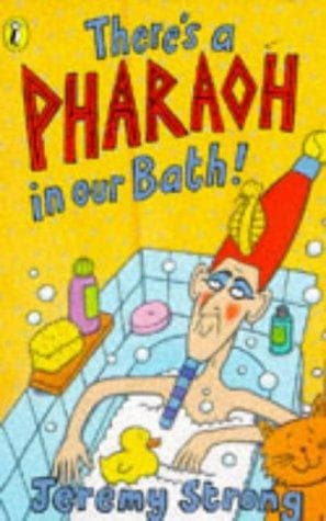 Cover of There's a Pharaoh in Our Bath!