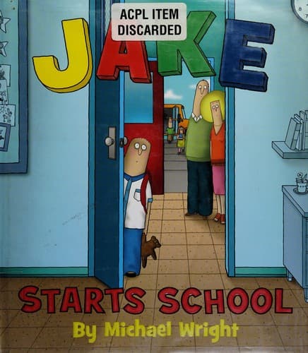 Cover of Jake Starts School