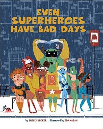 Cover of Even superheroes have bad days