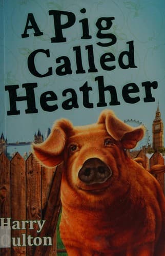 Cover of The reluctant adventures of a pig called Heather