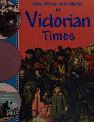 Cover of Men, women and children in Victorian times