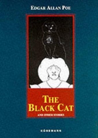 Cover of The Black Cat and Other Stories (Black Cat / Descent Into the Maelstrom / Facts in the Case of M. Valdemar / Imp of the Perverse / Ms. Found in a Bottle / Narrative of Arthur Gordon Pym of Nantucket / Oblong Box / Premature Burial / Tell-Tale Heart)