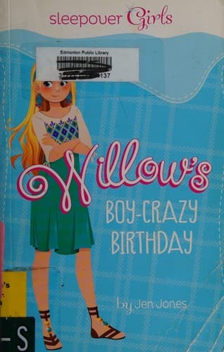 Cover of Willow's Boy-Crazy Birthday