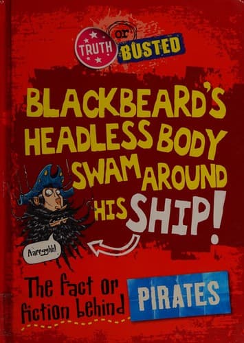 Cover of The fact or fiction behind pirates