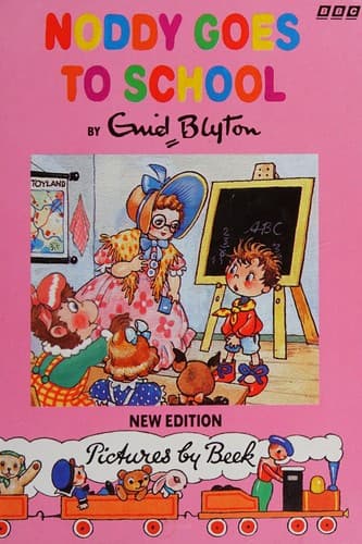 Cover of Noddy Goes to School