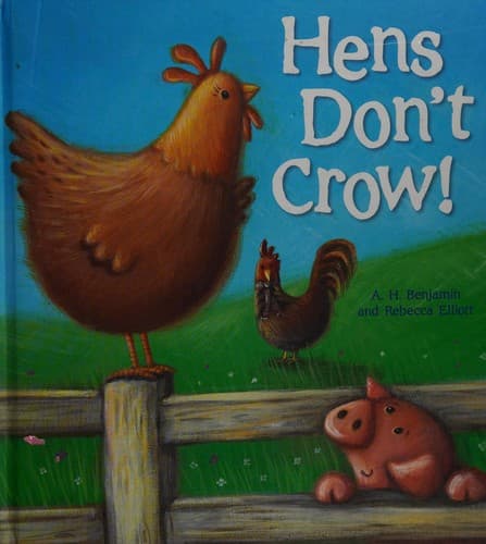 Cover of Hens don't crow!