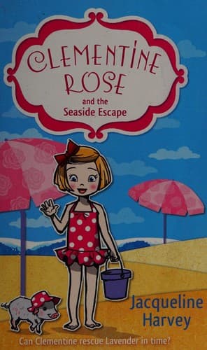 Cover of Clementine Rose and the seaside escape