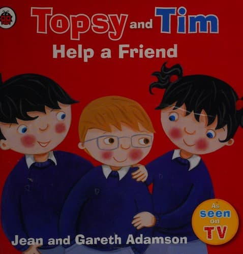 Cover of Topsy and Tim Help a Friend