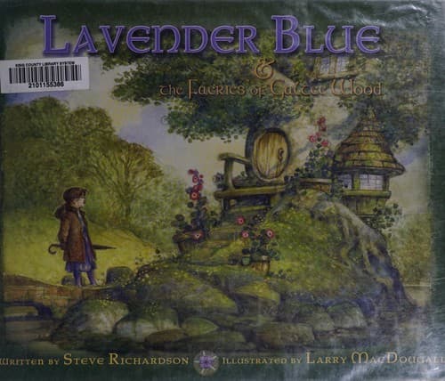 Cover of Lavender Blue & the Faeries of Galtee Wood