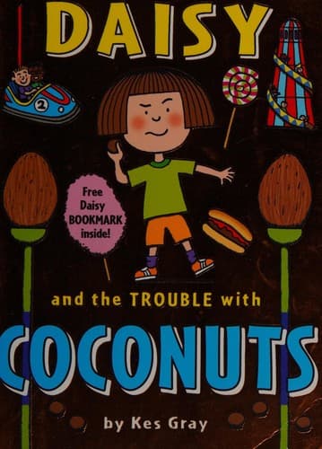 Cover of Daisy and the trouble with coconuts