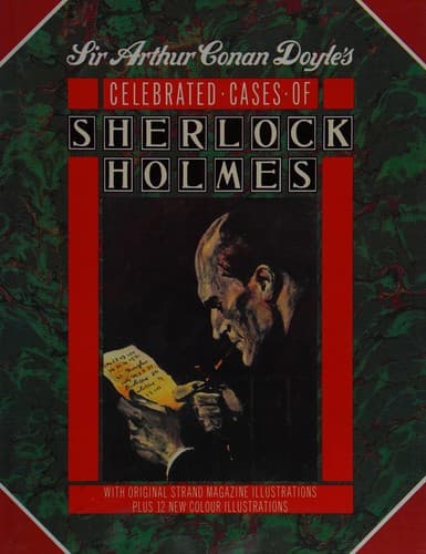 Cover of Sir Arthur Conan Doyle's Celebrated Cases of Sherlock Holmes [18 stories]
