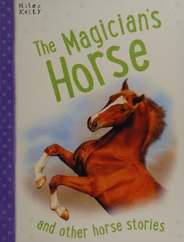 Cover of The magician's horse and other horse stories