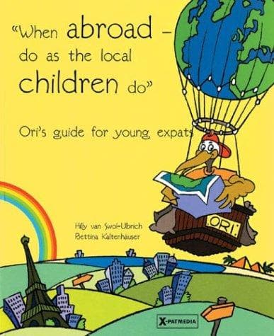 Cover of When abroad - do as the local children do