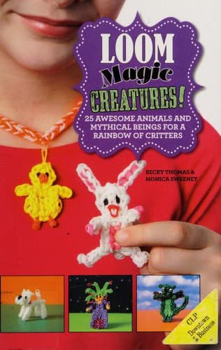 Cover of Loom Magic Creatures!