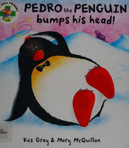 Cover of Pedro the penguin bumps his head!