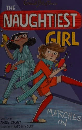 Cover of The naughtiest girl marches on