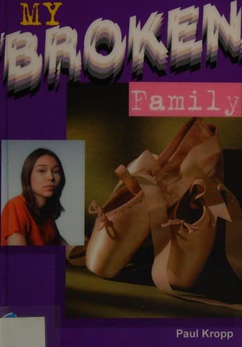 Cover of My broken family
