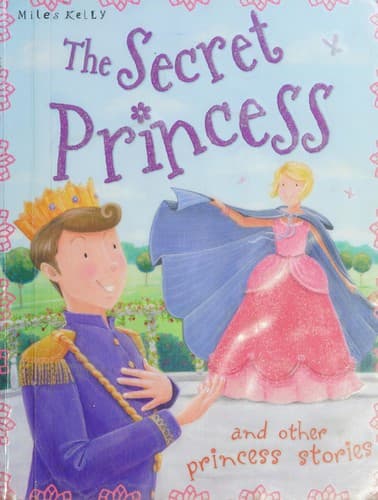 Cover of The secret princess and other princess stories