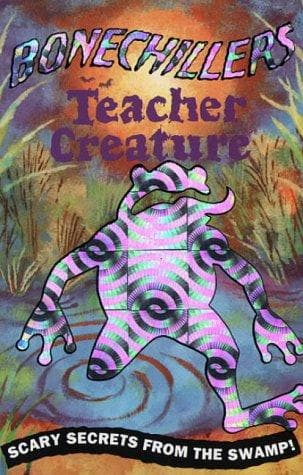 Cover of Teacher Creature (Bone Chillers)