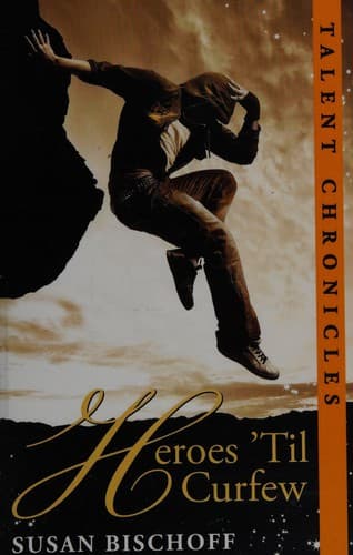 Cover of Heroes 'til curfew