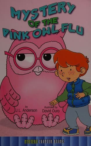 Cover of Mystery of the pink owl flu