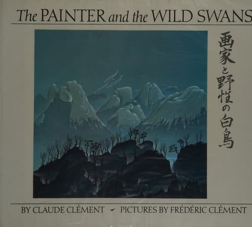 Cover of The painter and the wild swans =