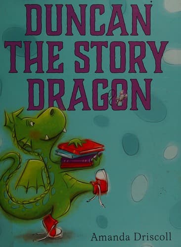 Cover of Duncan the story dragon