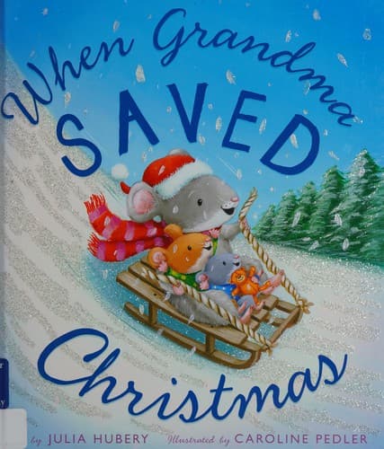 Cover of When Grandma Saved Christmas