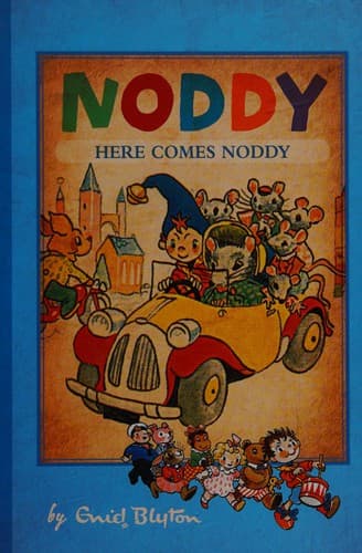 Cover of Here Comes Noddy