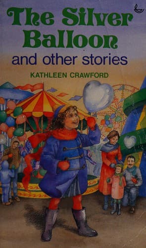 Cover of The silver balloon, and other stories