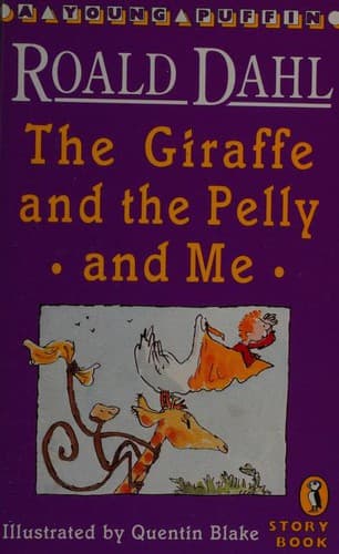 Cover of The Giraffe and the Pelly and Me