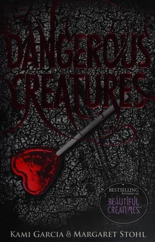 Cover of Dangerous Creatures (Dangerous Creatures Series, Book 1)