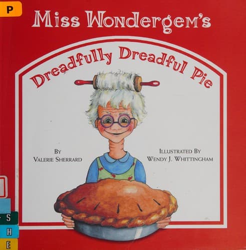Cover of Miss Wondergem's Dreadfully Dreadful Pie