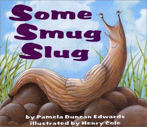Cover of Some smug slug