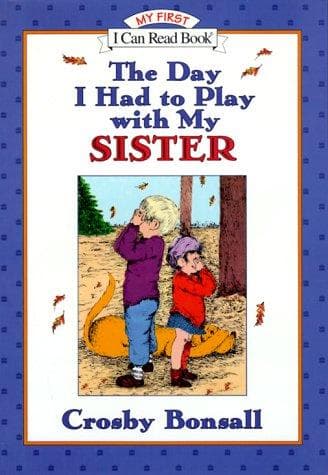 Cover of The day I had to play with my sister