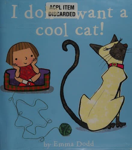 Cover of I don't want a cool cat!