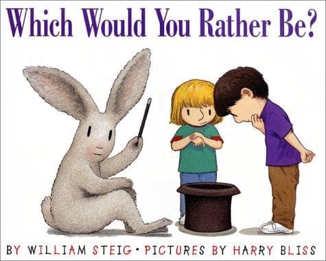 Cover of Which Would You Rather Be?