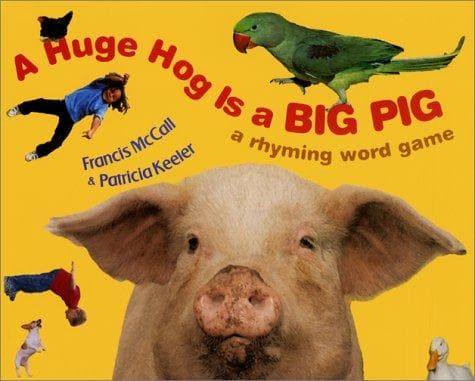 Cover of A huge hog is a big pig
